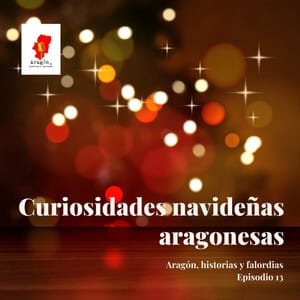 13. Curiosidades navideñas aragonesas