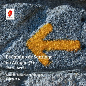 42. El Camino de Santiago en Aragón (3) Jaca - Arrés
