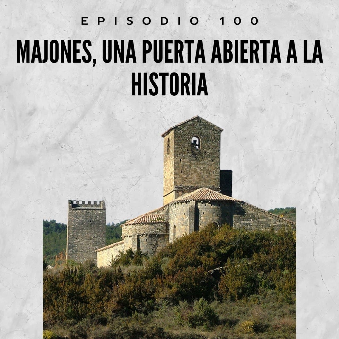100. Majones, una puerta abierta a la Historia