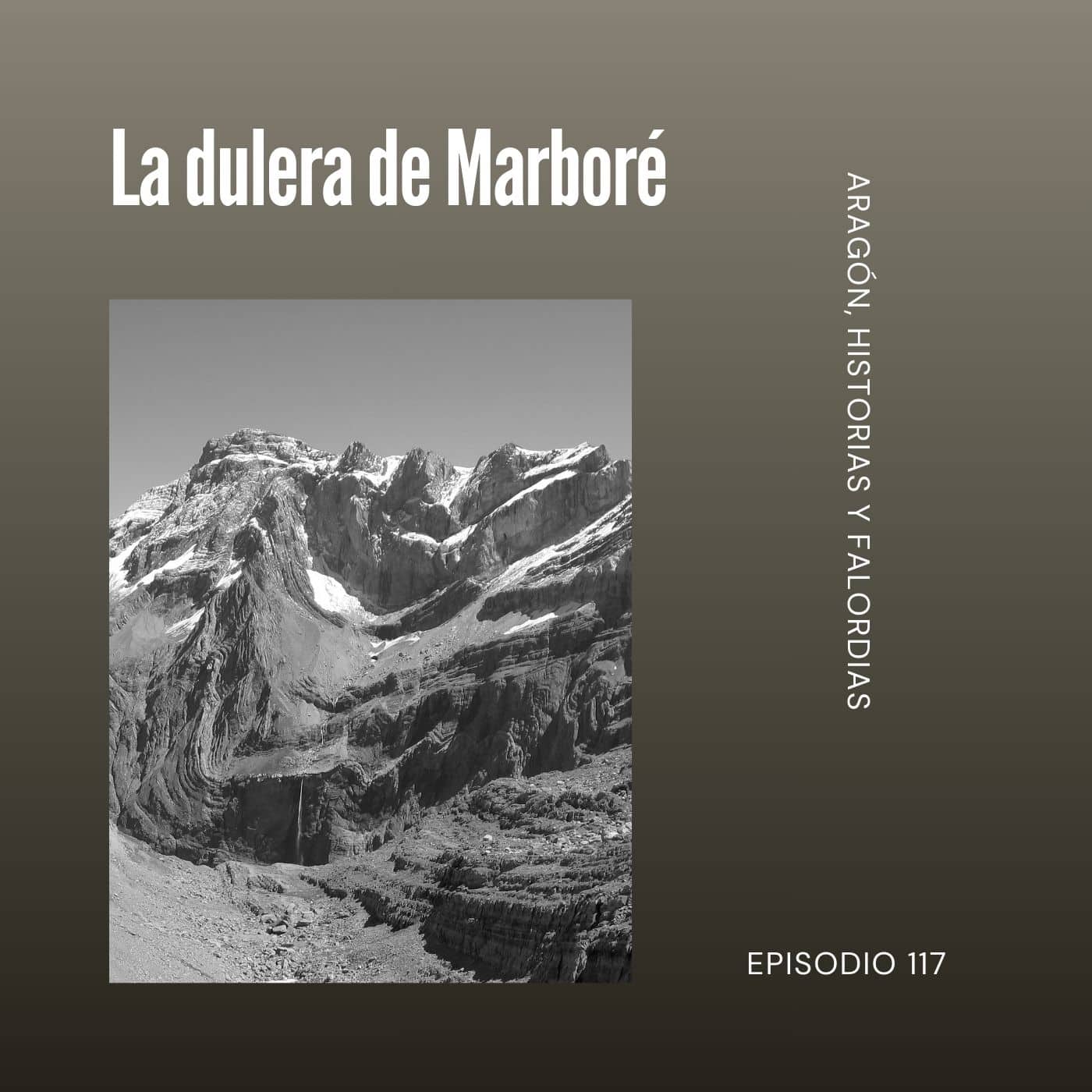 117. La dulera de Marboré