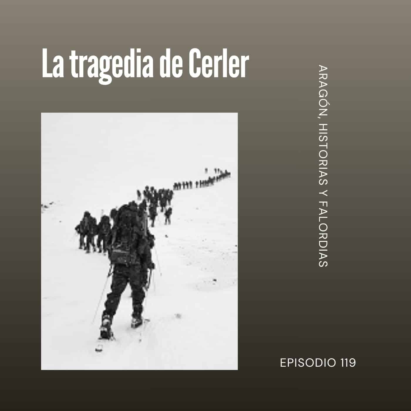 119. La tragedia de Cerler