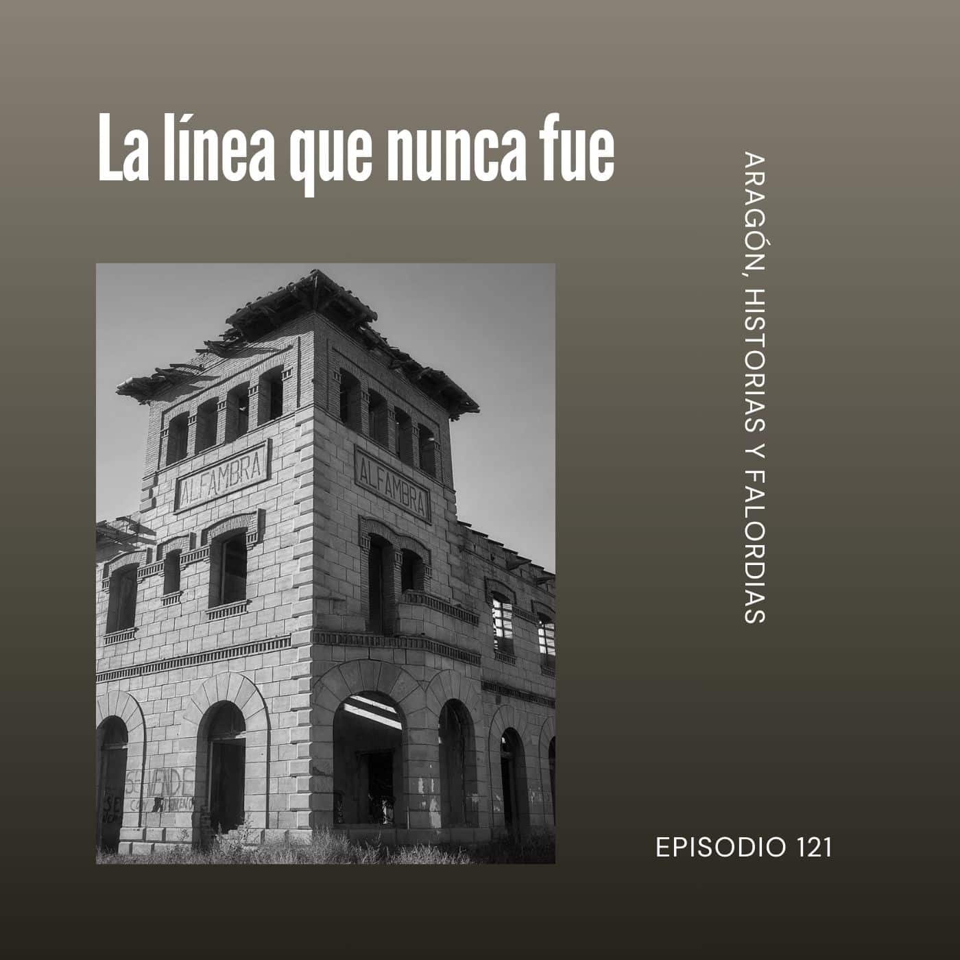 121. La línea que nunca fue