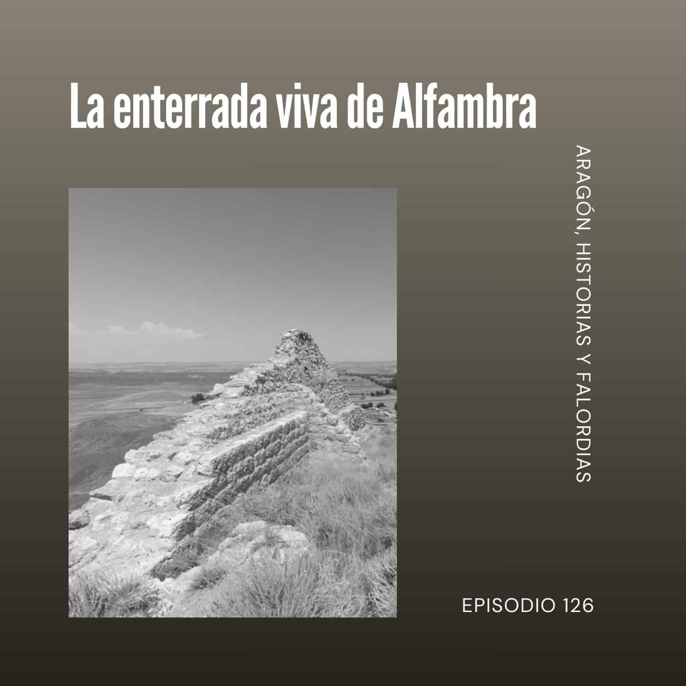 126. La enterrada viva de Alfambra