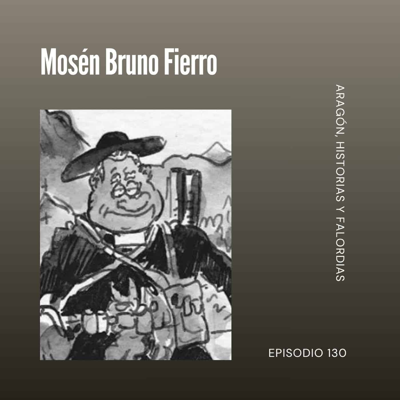130. Mosén Bruno Fierro