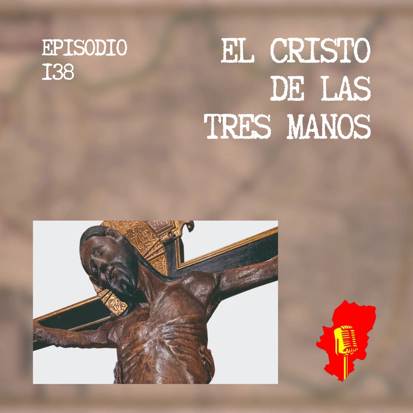 138. El Cristo de las Tres Manos